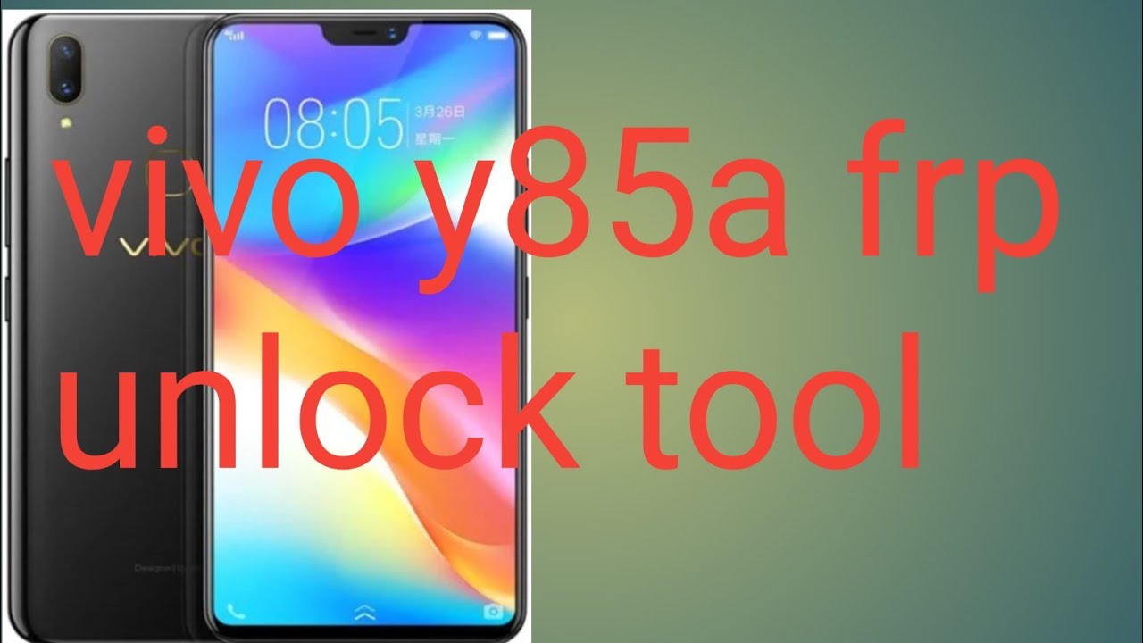Vivo y85a frp bypass unlock tool