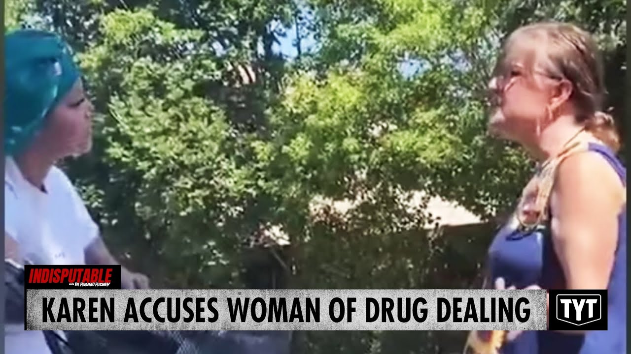 Karen ACCUSES Woman Of Drug Dealing