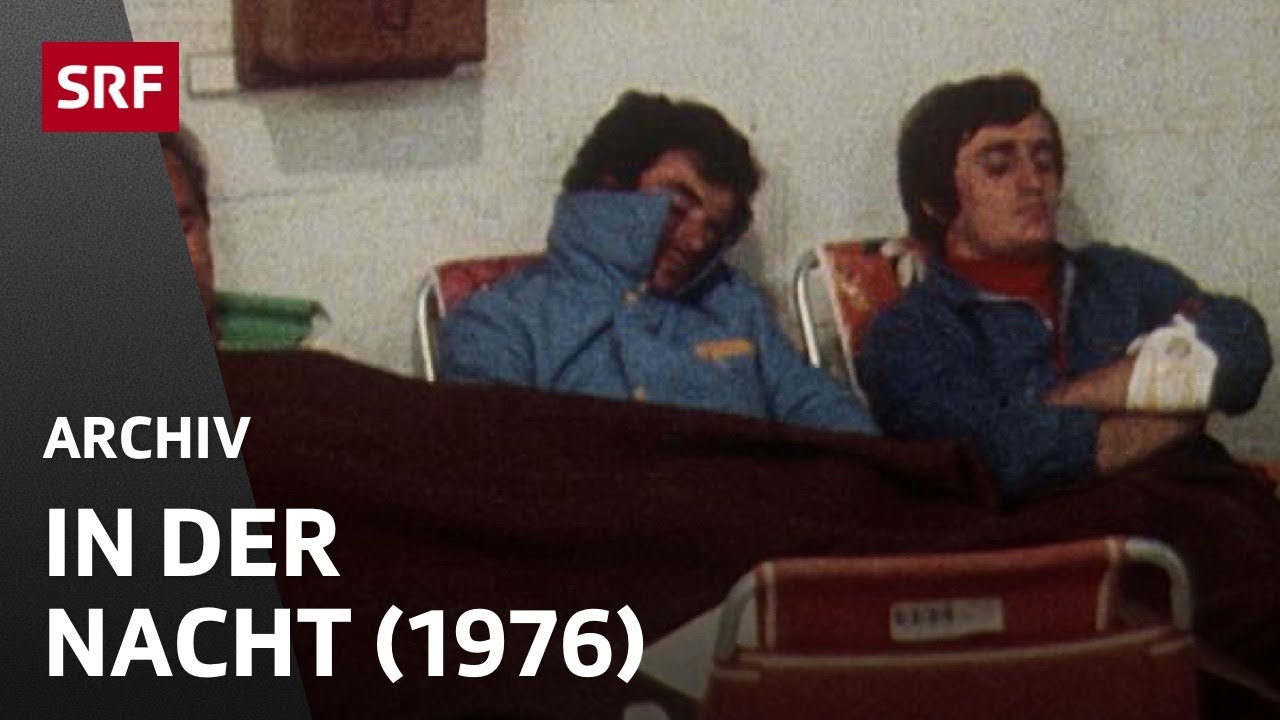 In der Nacht (1976) | Nachtleben, Nachtschichten und Nachtschwärmer | SRF Archiv