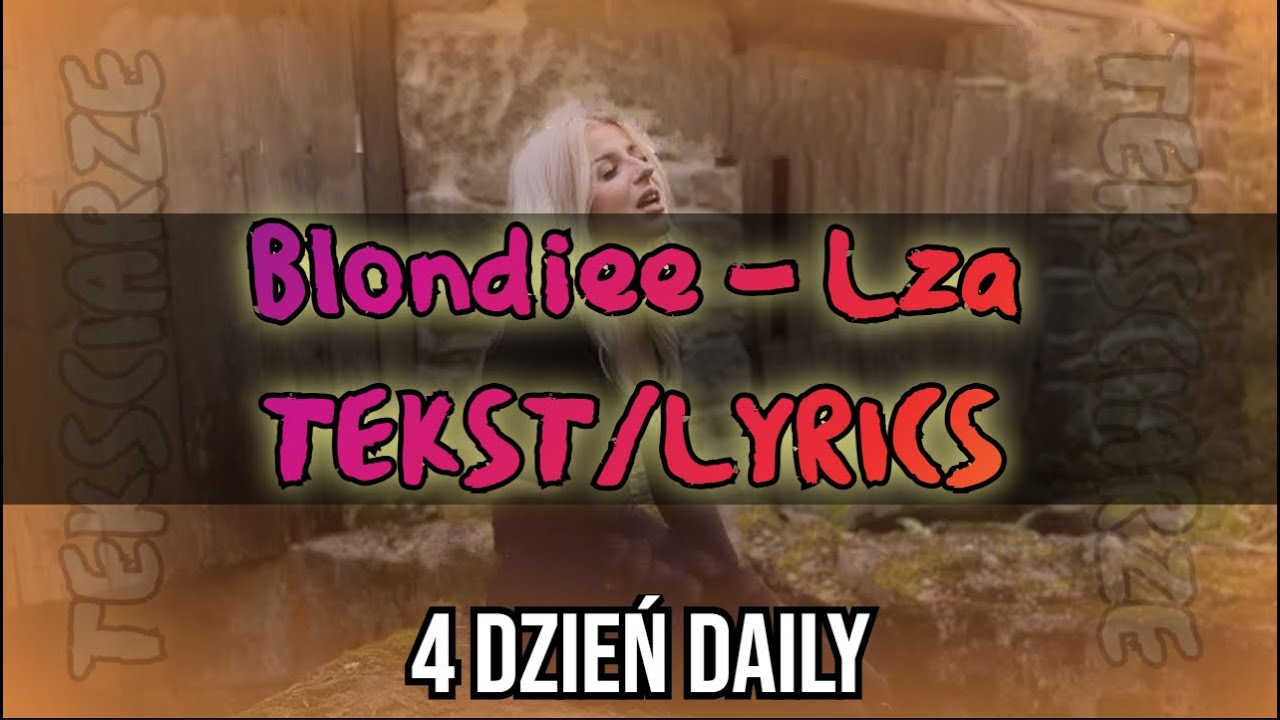 Blondiee - Łza (DAILY 4) TEKST/LYRICS