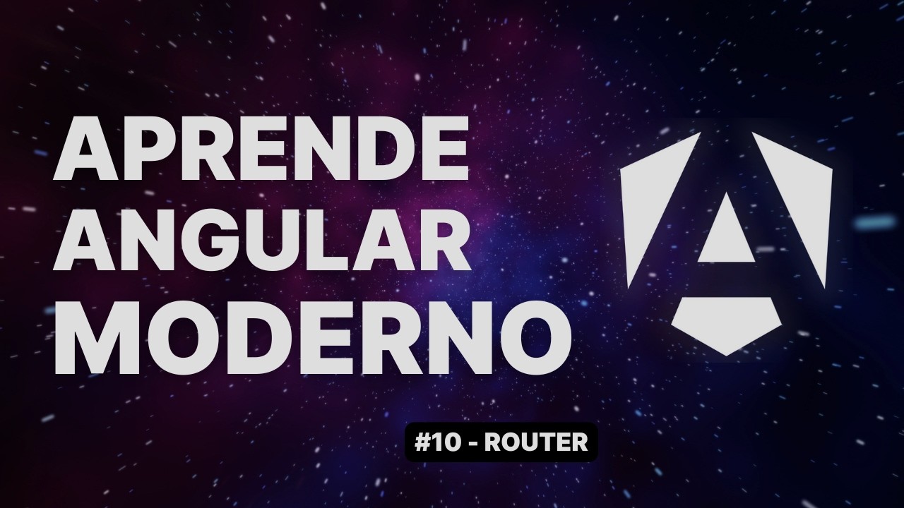 Routing en Angular Moderno | 10
