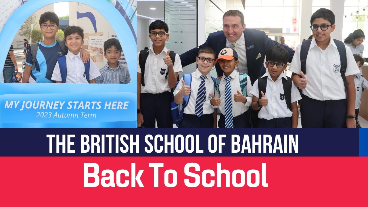 The British School of Bahrain | Back To School | 2023