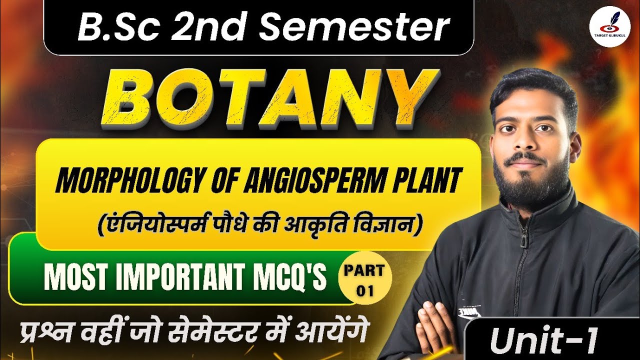 Angiosperm Morphology | Important Questions | B.Sc Botany 2nd Semester Exam | Unit-1 | Paper |Botany