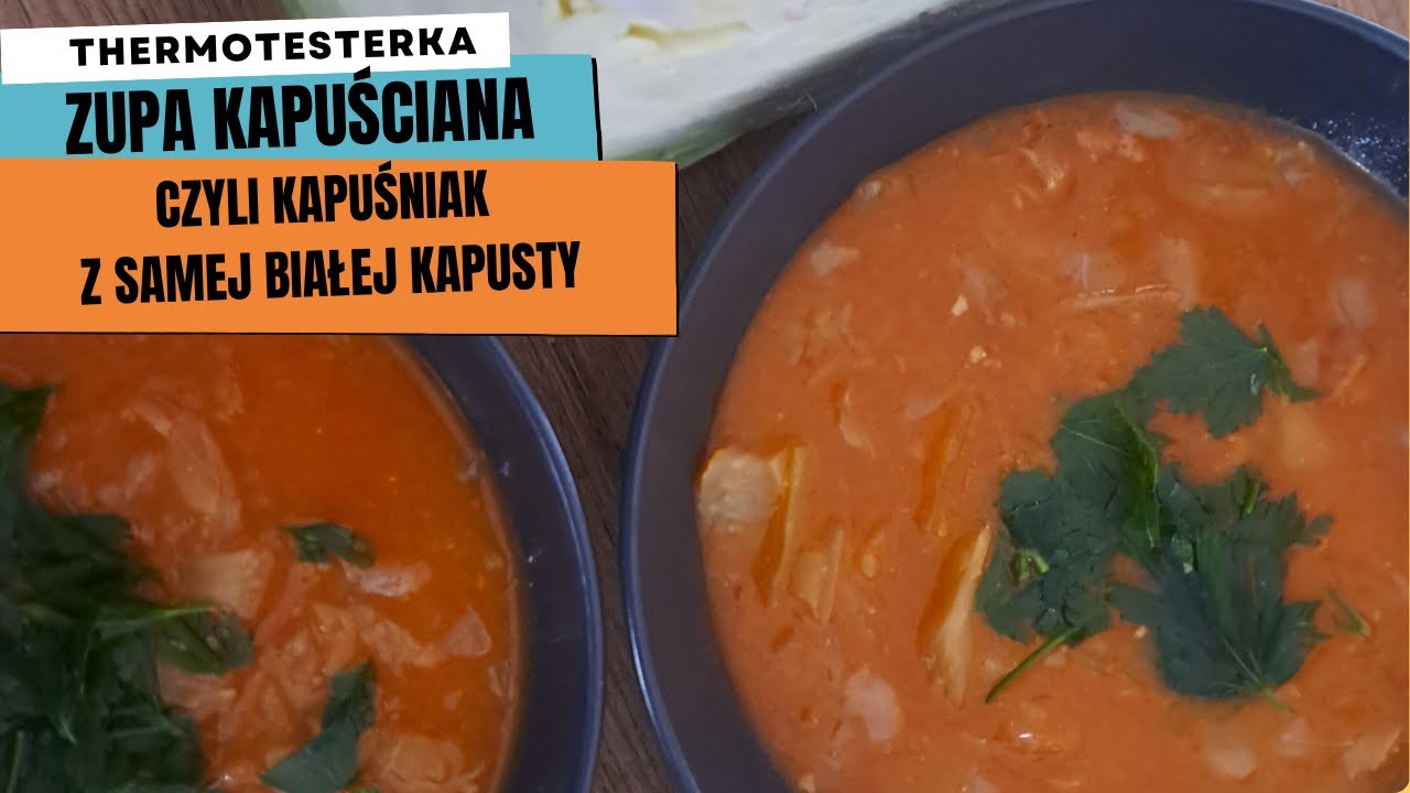 KAPUŚNIAK a raczej zupa KAPUŚCIANA
