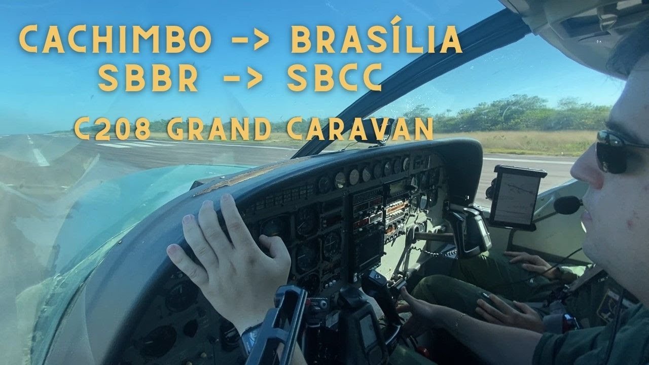 Voo SBCC/SBBR - C208 Grand Caravan (FAB 2720)