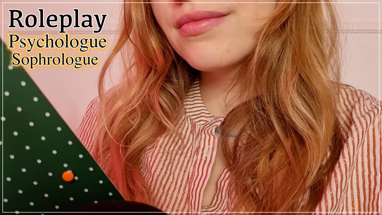 ASMR FRANÇAIS 🌸 ROLEPLAY PSYCHOLOGUE/SOPHROLOGUE - RELAXATION EXTREME