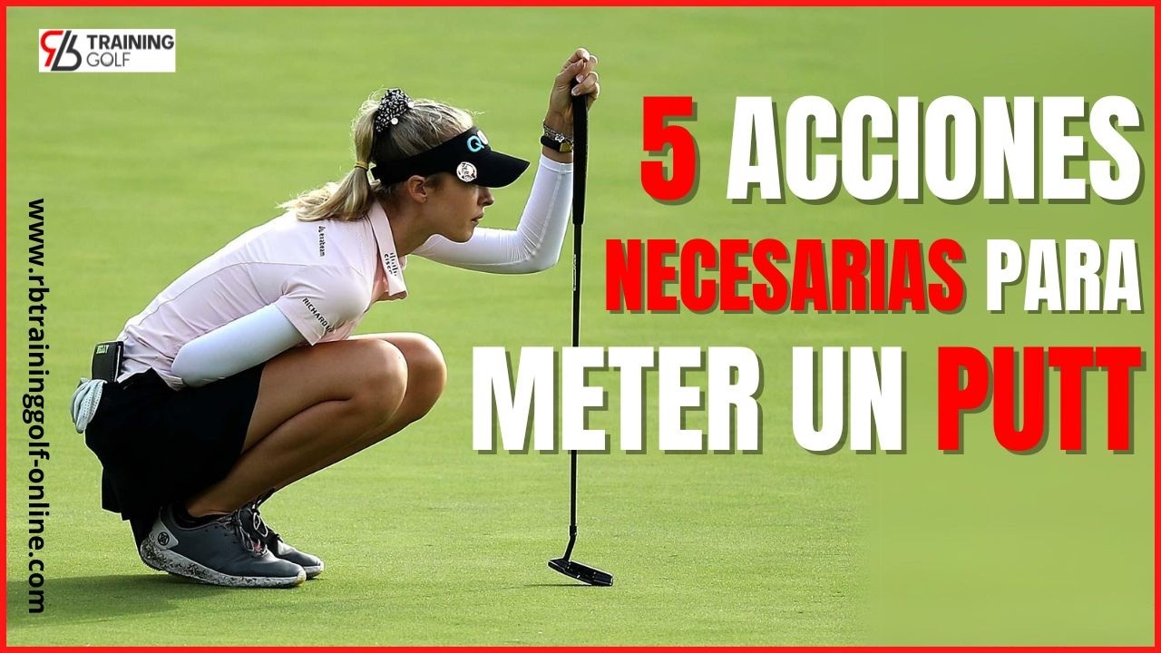 5 Consejos Esenciales de Putt que Todo Golfista Debe Saber