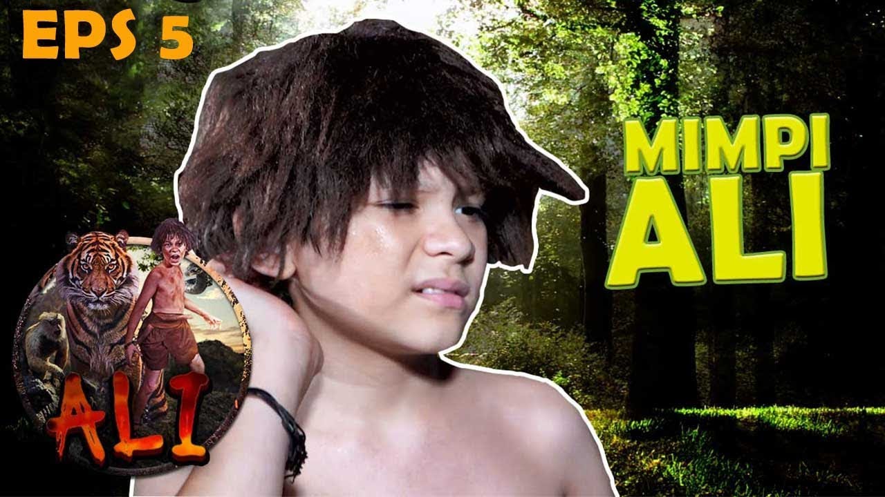 Ali Bingung Dengan Mimpi Yang Di Alaminya - ALI Eps 5 (18/8) PART 1