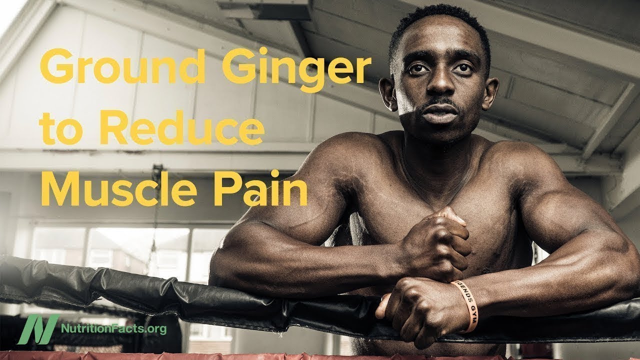 Ground Ginger to Reduce Muscle Pain
