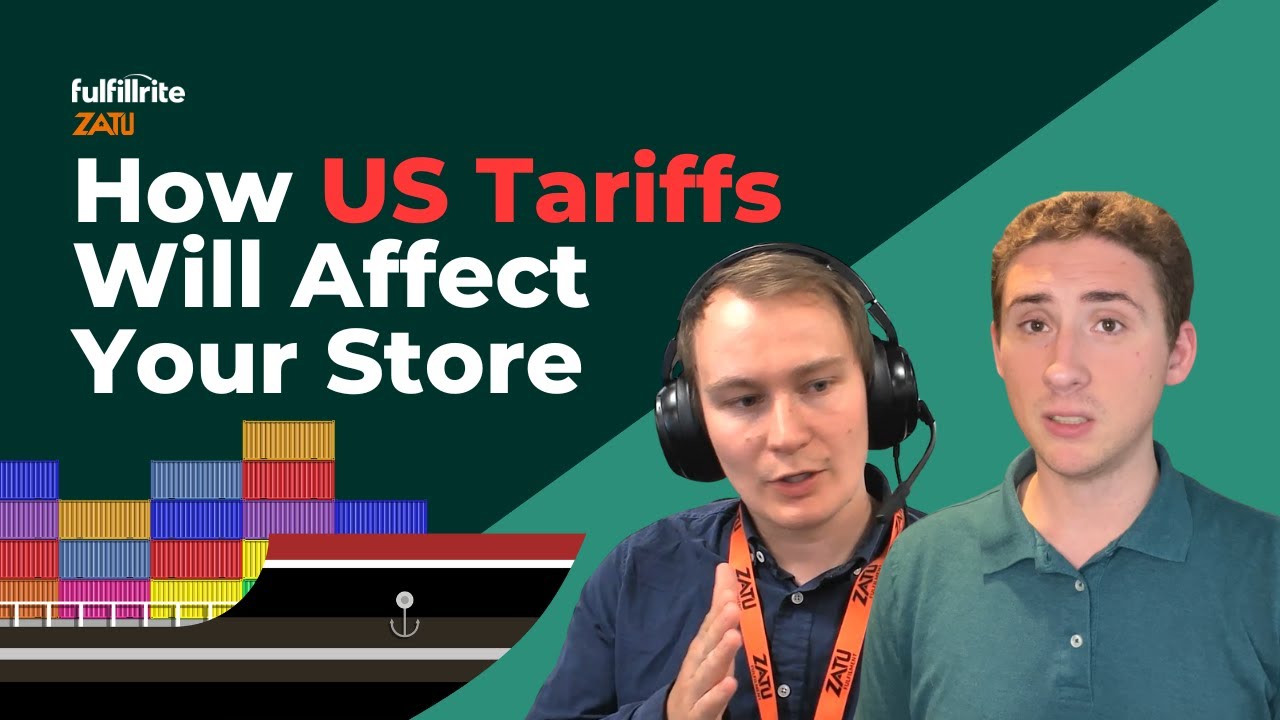 How US Tariffs Will Affect Your Store