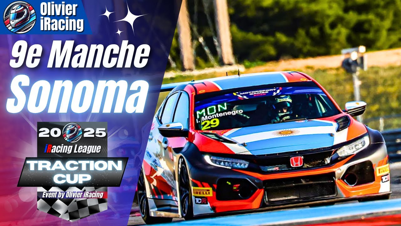 Débrief Manche 9 🌍 Sonoma en Traction Cup iRacing