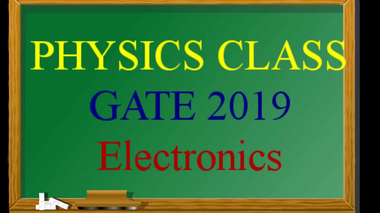 GATE 2019 Physics Paper Solution - Electronics