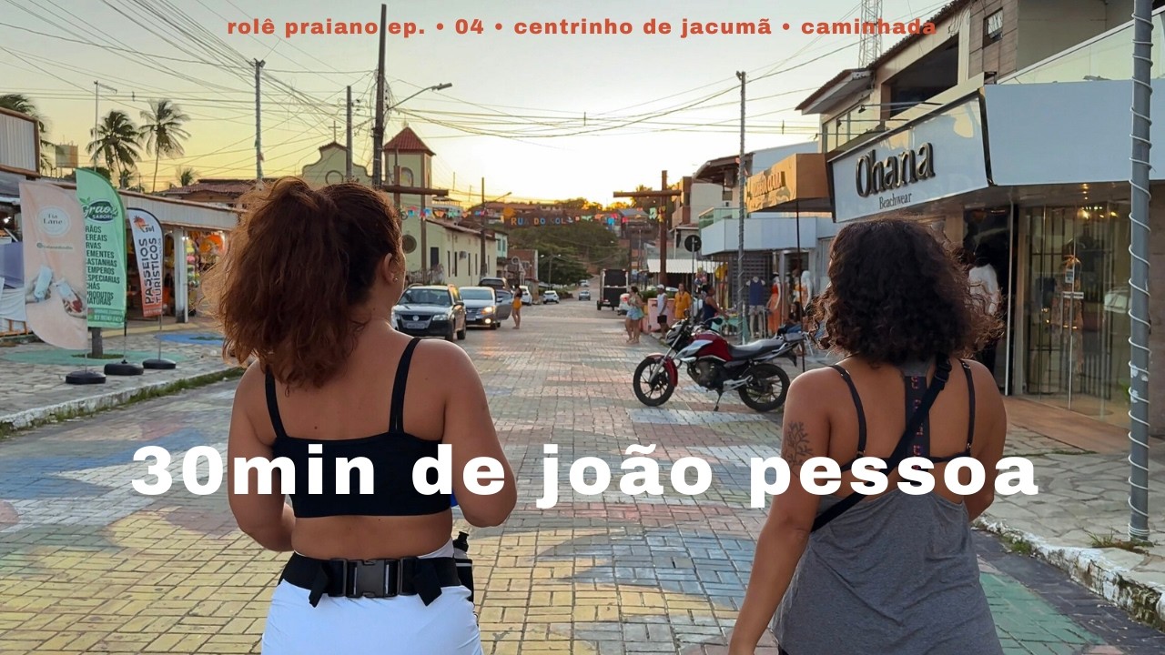 Jacum&atilde;, litoral sul de Jo&atilde;o Pessoa: passeio pelo centrinho