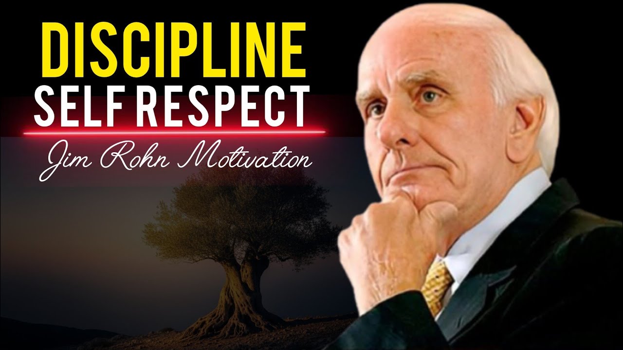Why Self Discipline is the Highest Form of Self Respect | Jim Rohn Motivation