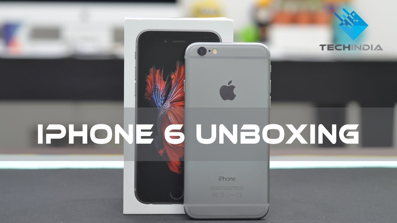 iPhone 6 Unboxing Space Grey India