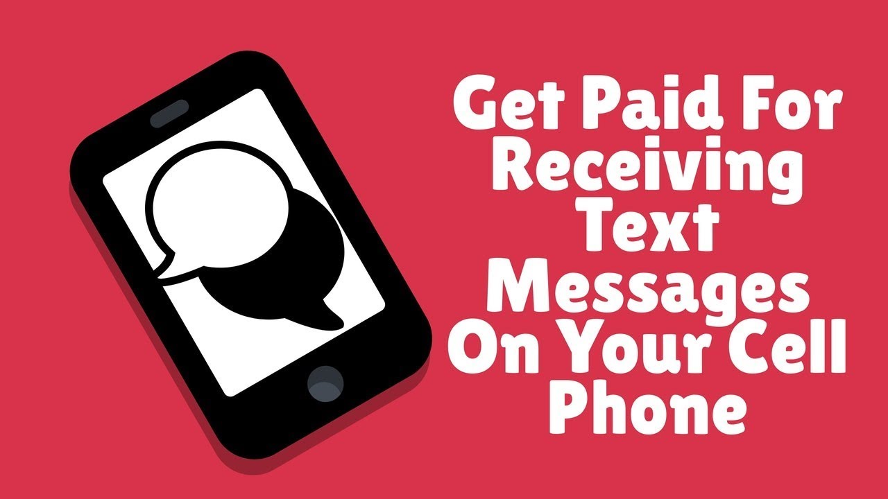 Get Paid For Receiving Text Messages On Your Cell Phone