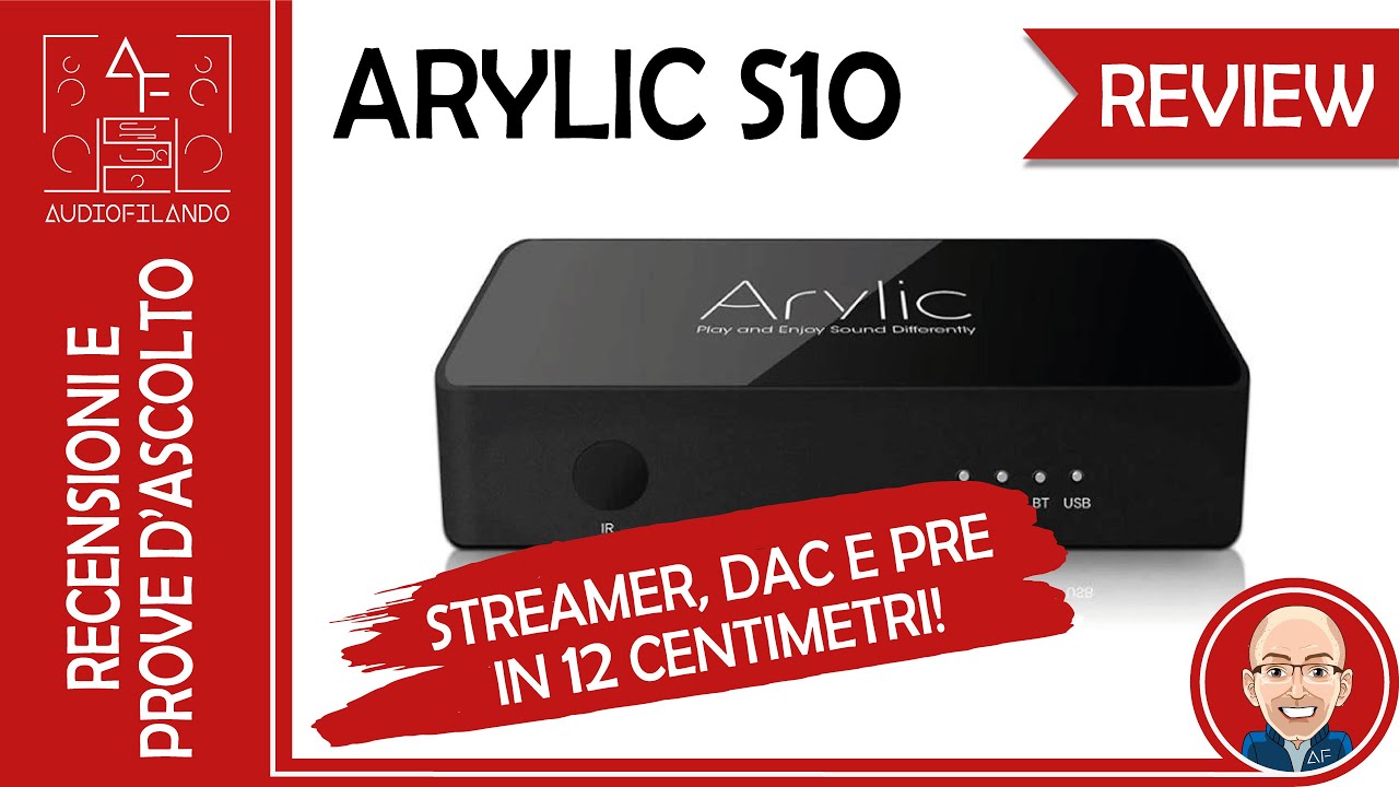 Streamer, DAC e Pre in 12 centimetri! Ma come suona? Arylic S10 review