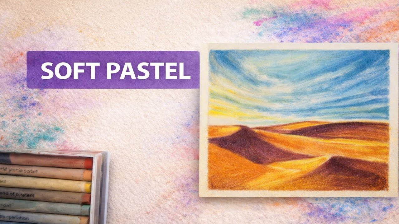 soft pastel tutorial, dune del deserto step by step