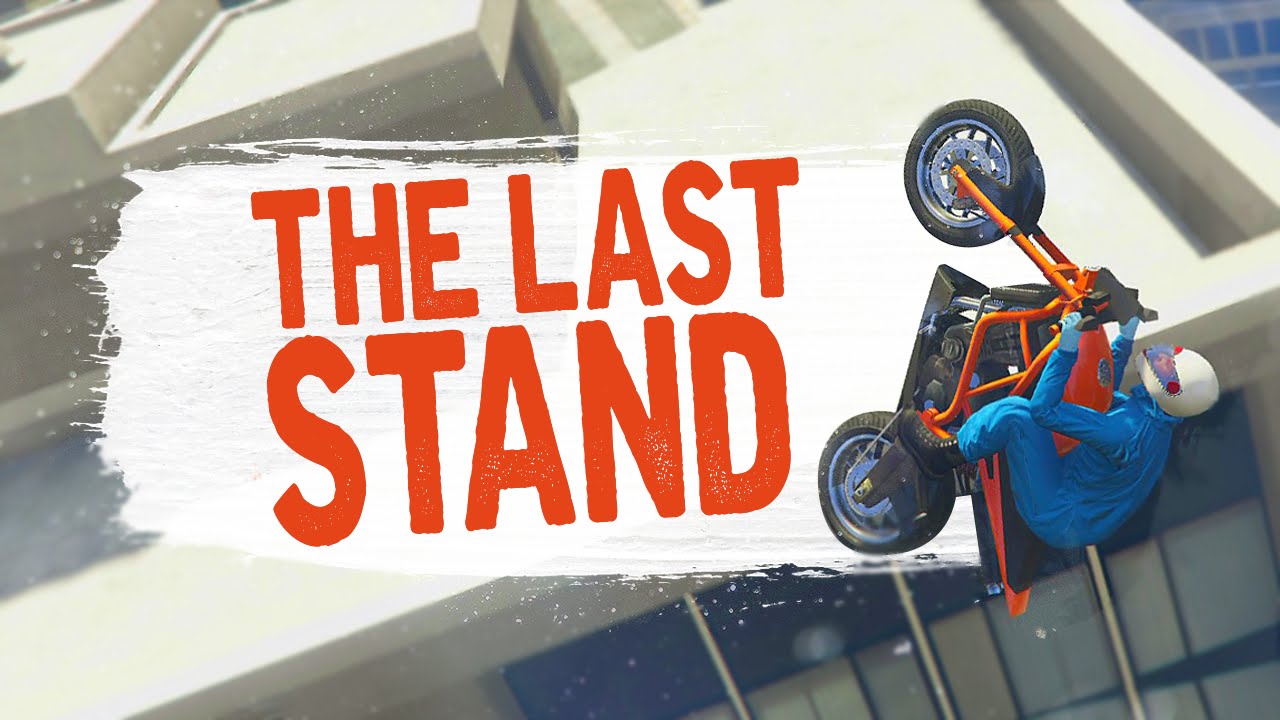 THE LAST STAND! - GTA: Online