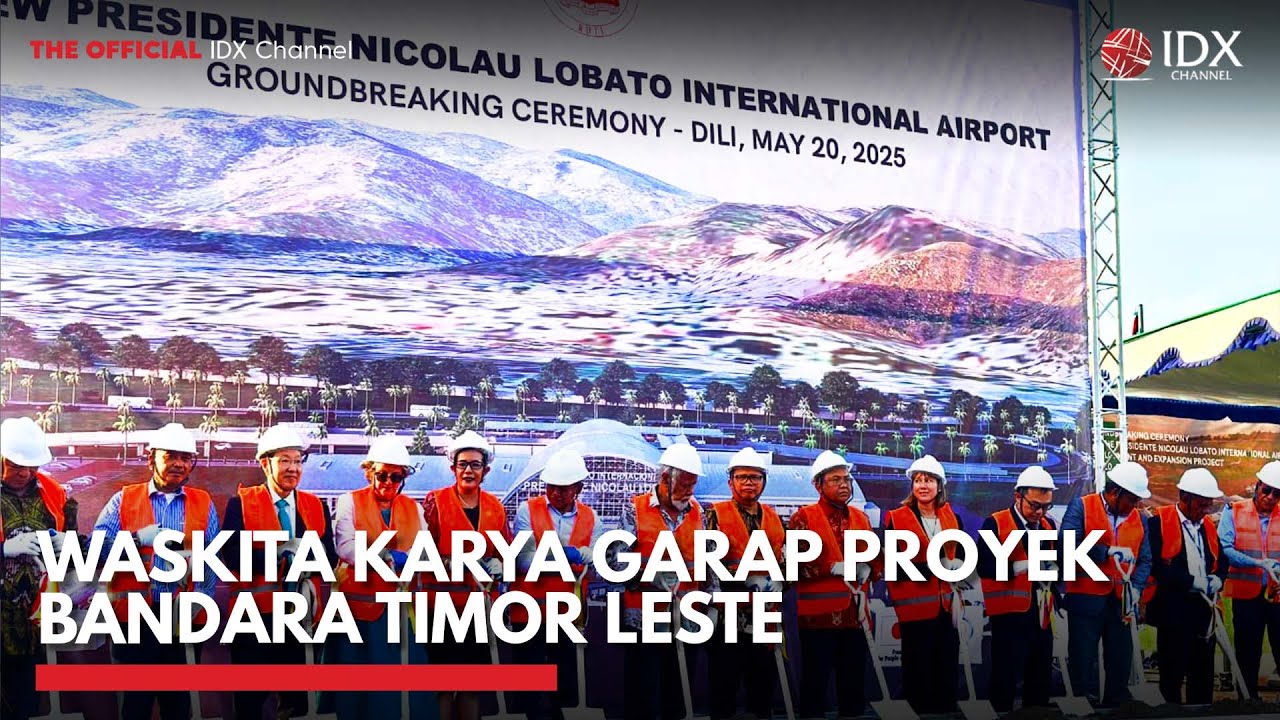 Waskita Karya Garap Proyek Bandara Timor Leste | IDX CHANNEL