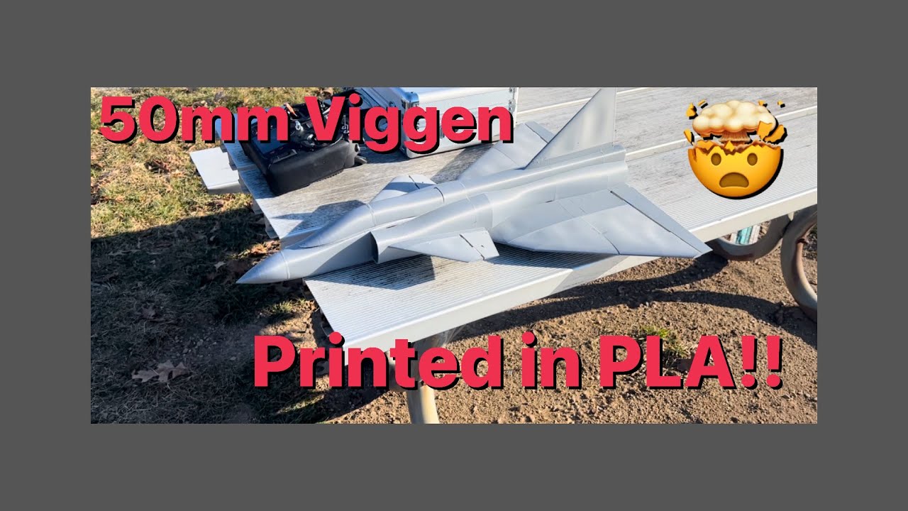 Viggen 50mm 3d printed in regular PLA+ ((Flew Awesome!!))