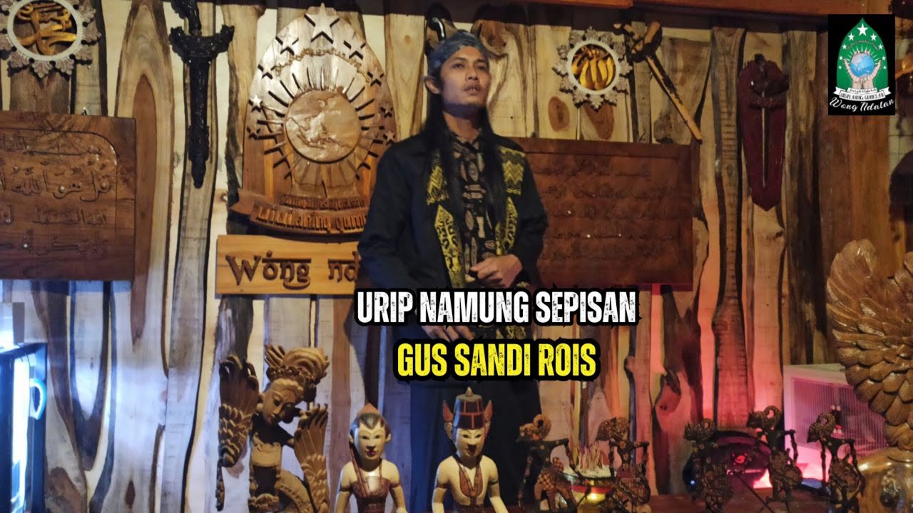 Urip Namung Sepisan ❤️ Gus Sandi Rois