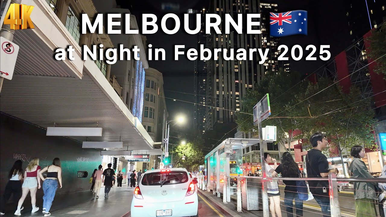 Melbourne Australia at Night in February 2025 4K Video
