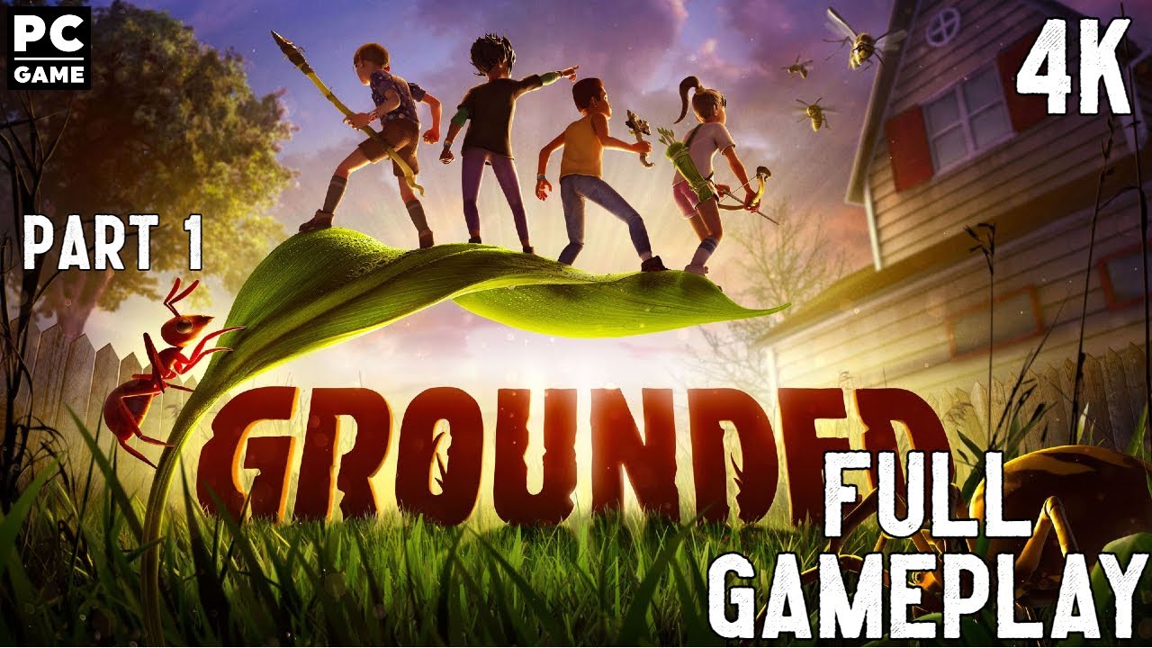Grounded Full Gameplay 4K PC Game No Commentary Part 1