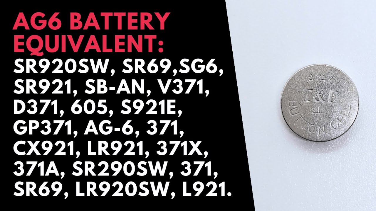 AG6 Watch Battery Equivalent | SR920SW/SR69/271/L921/371A Battery Equivalent