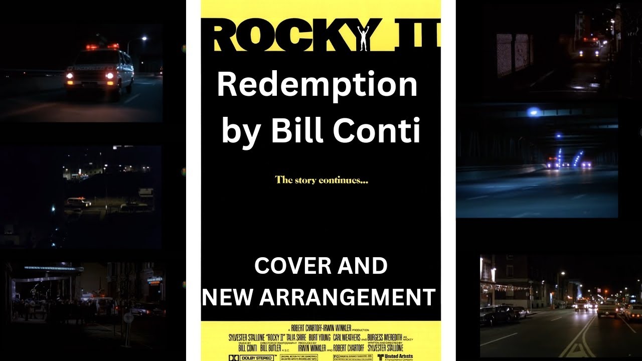 Redemption by Bill Conti from Rocky II (COVER AND NEW ARRANGEMENT)