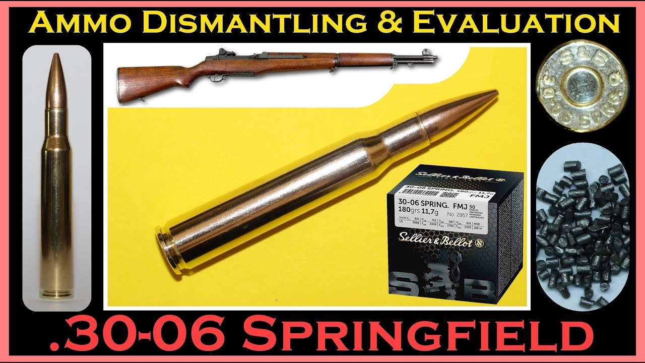 .30-06 Springfield Deconstruction (S&B 180gr - V331692 / SB3006A) Ammo Dismantling & Evaluation