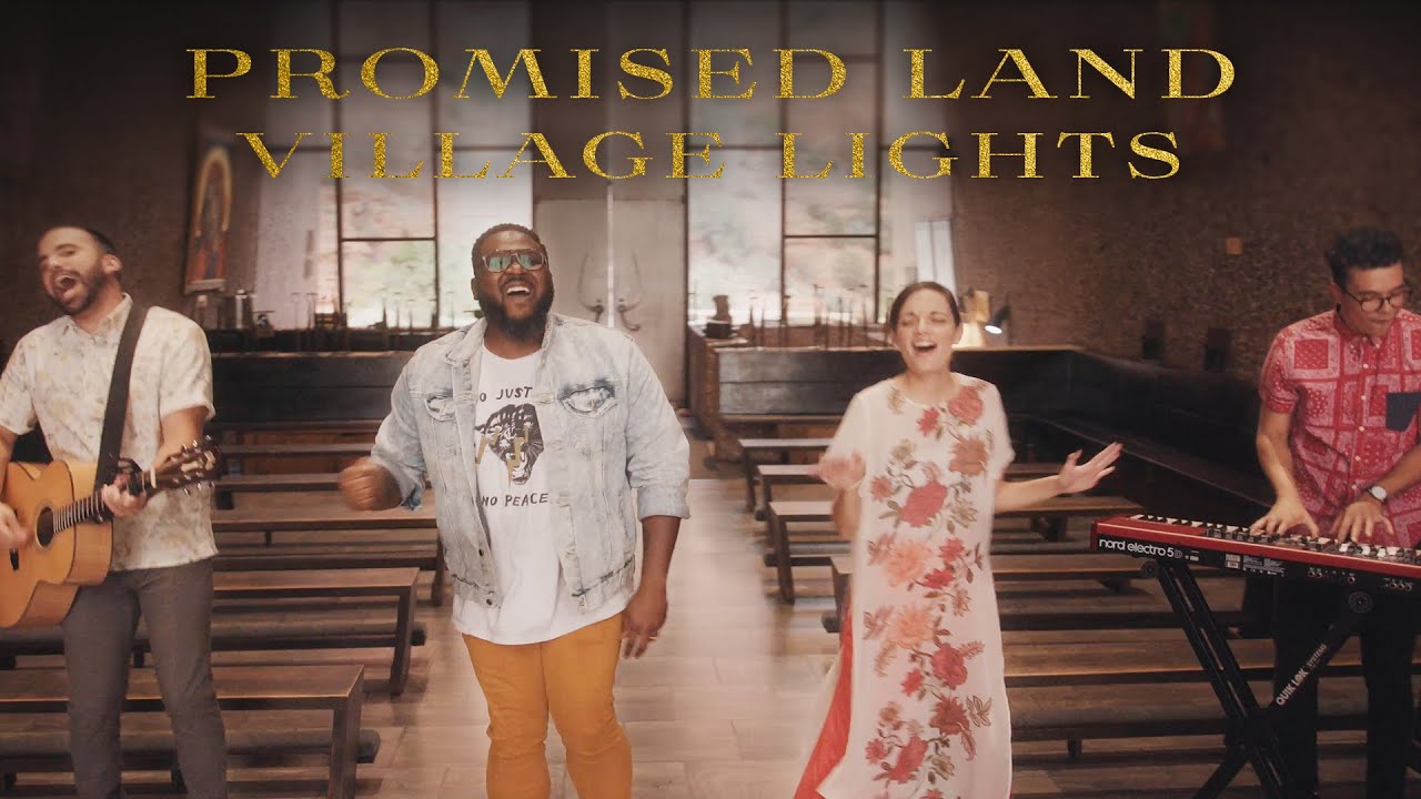 Promised Land | Village Lights (Official Music Video)