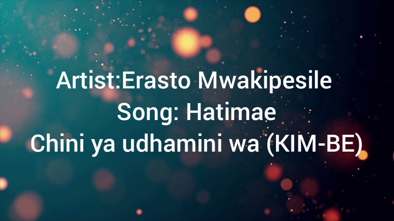 Erasto Mwakipesile ...song hatimae