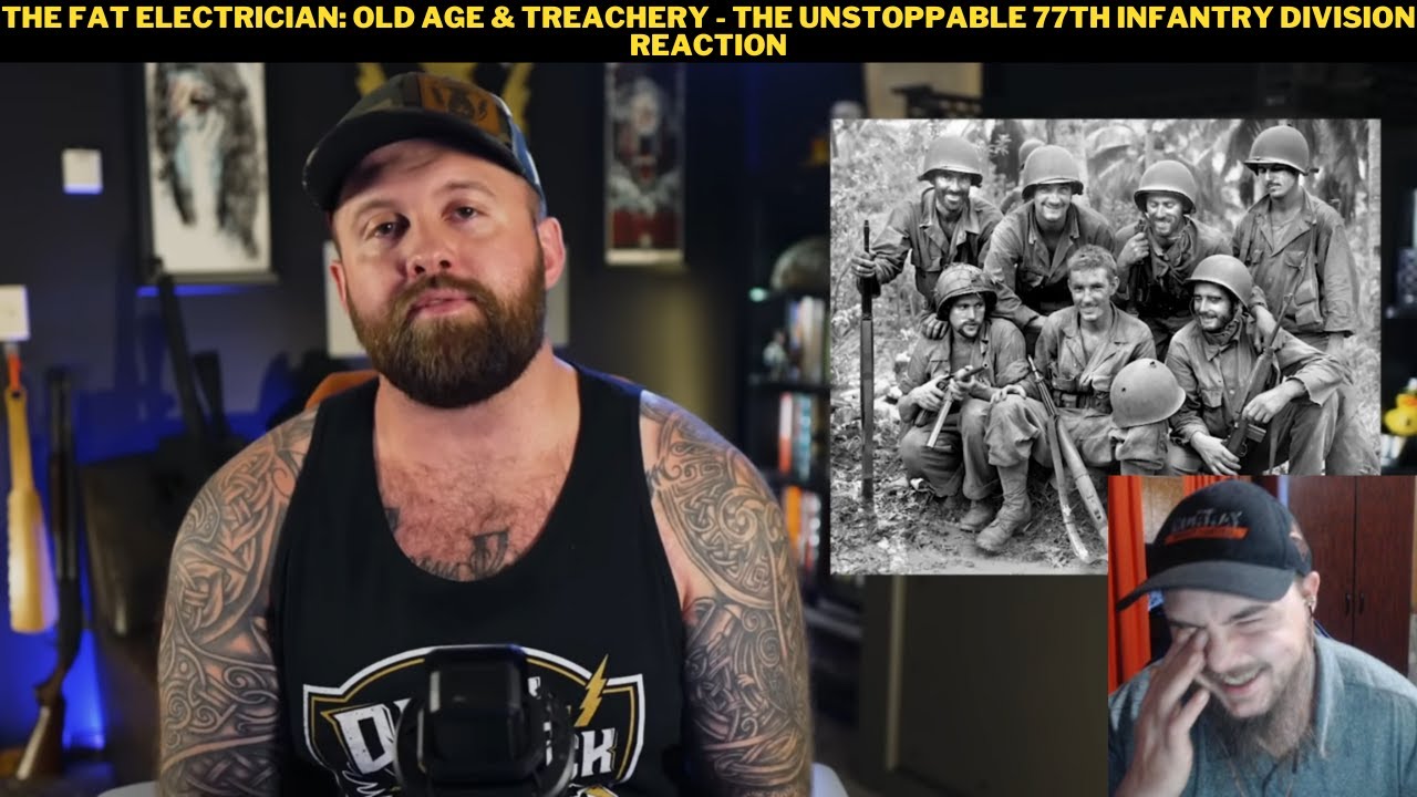 The Fat Electrician: Old Age & Treachery - The Unstoppable 77th Infantry Division Reaction