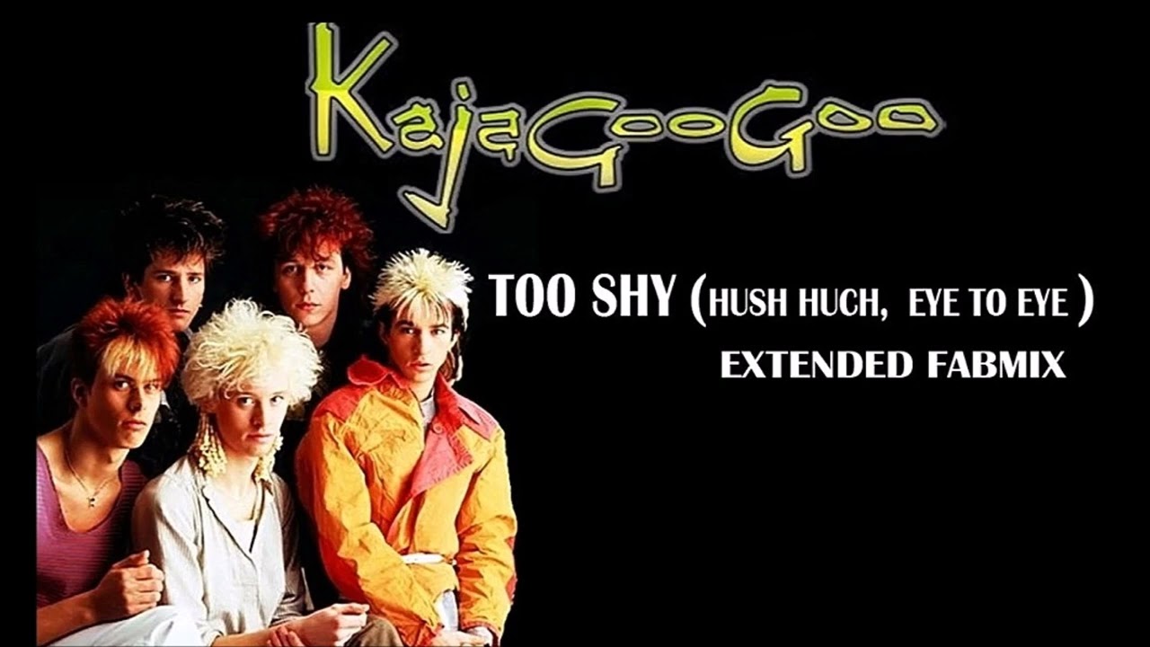 Kajagoogoo -Too Shy - Extended Fabmix 1983
