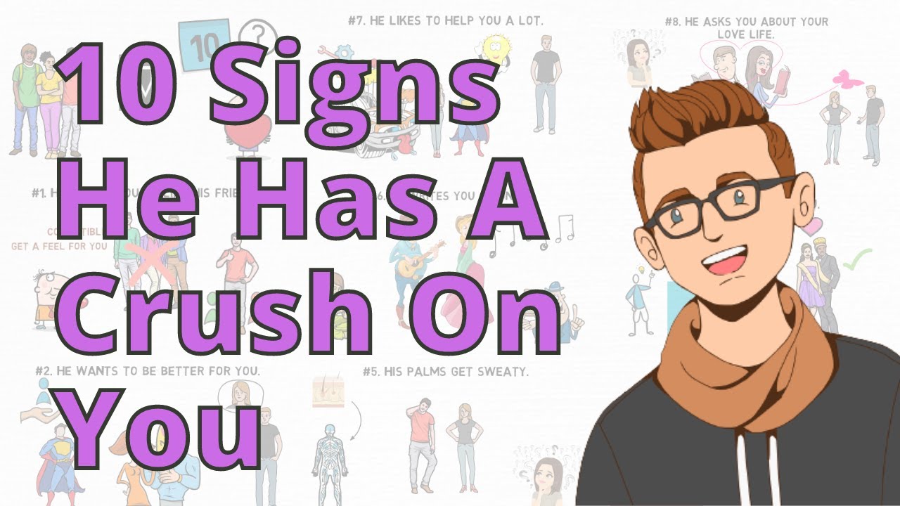10 Sure Signs A Guy Is Crushing On You