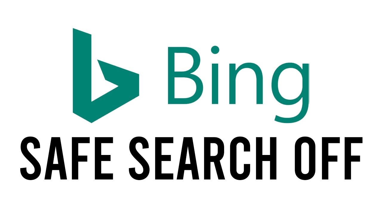How To Turn Off Bing Safe Search (2021)