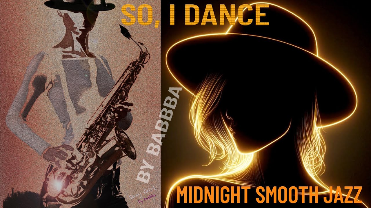 So, I dance - smooth jazz by Babbba