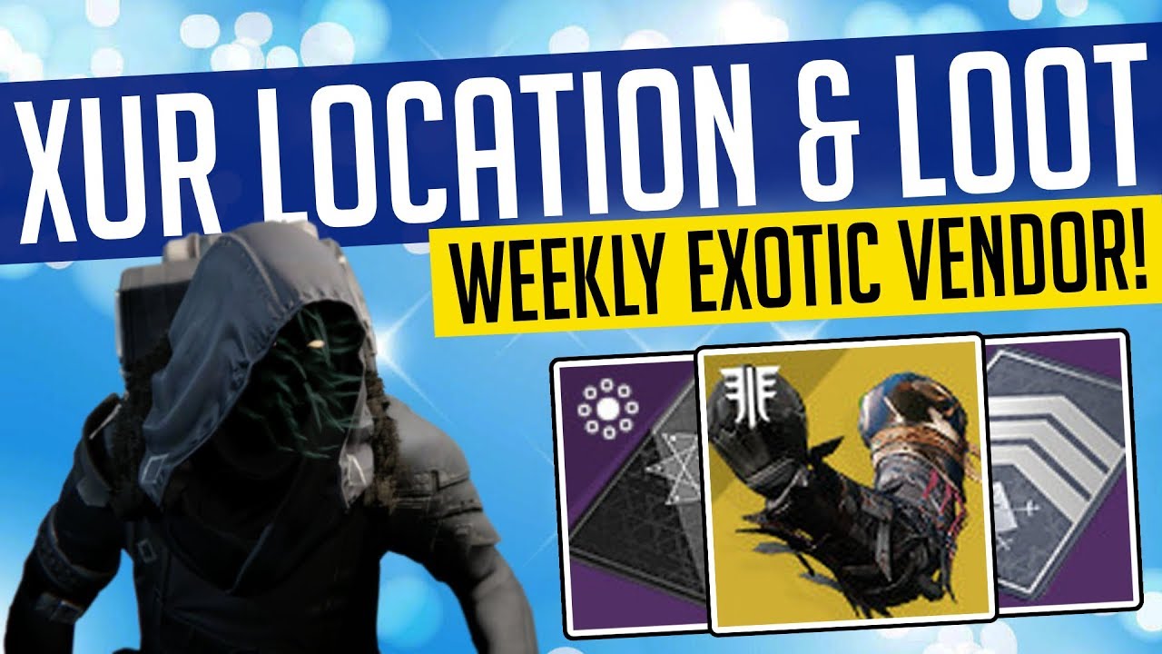 Destiny 2 | XUR NEW EXOTICS & LOCATION! 2.0 Exotics & Invitation | 18th October 2019