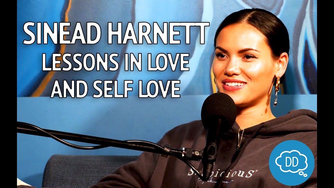 Sinead Harnett: Lessons In Love & Self Love | Dreamer's Disease Podcast Ep 123