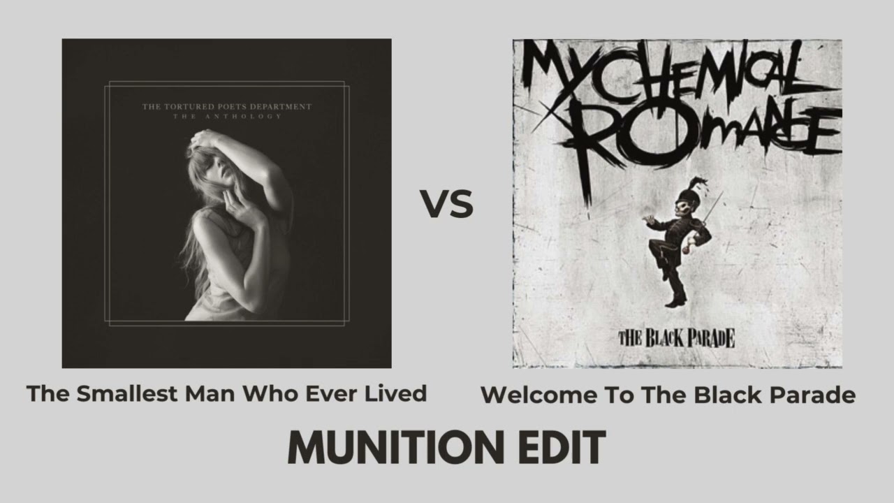 Taylor Swift x MCR - The Smallest Man Who Ever Lived x Welcome To The Black Parade (Munition Edit)