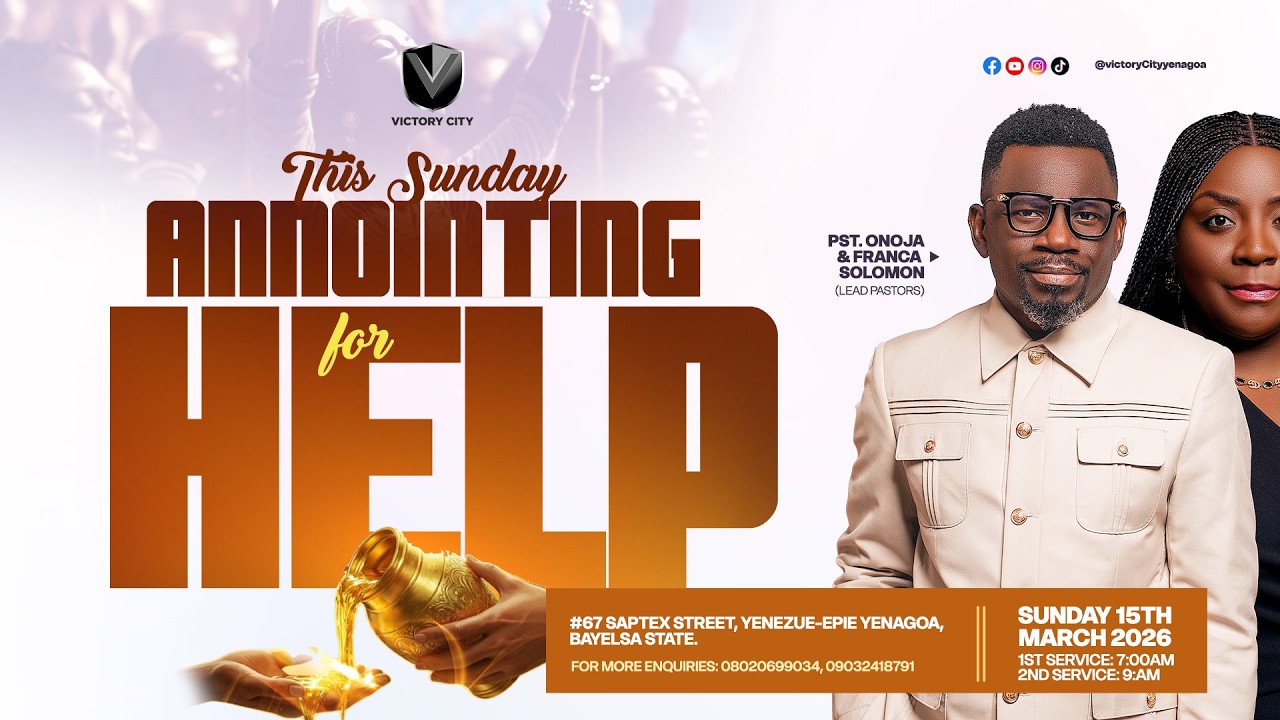 SUNDAY 15/03/2026 | ANOINTING FOR HELP/CELEBRATION SERVICE