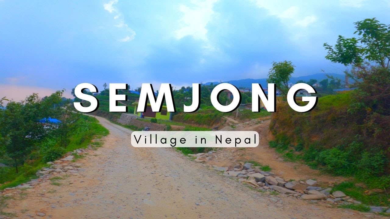 Semjong Netrawati Dhading Nepal