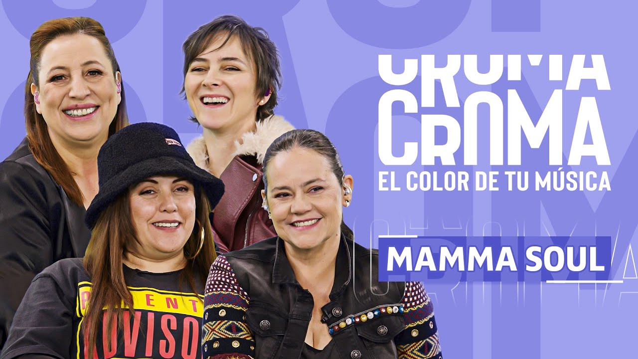 MAMMA SOUL🎨 CROMA, EL COLOR DE TU MÚSICA 🎶 CAPÍTULO 4✨