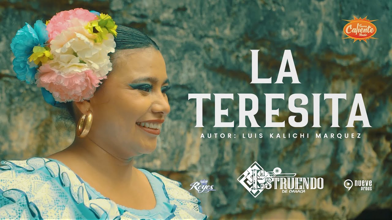 La Teresita - Estruendo de Oaxaca [Video Oficial 2025]