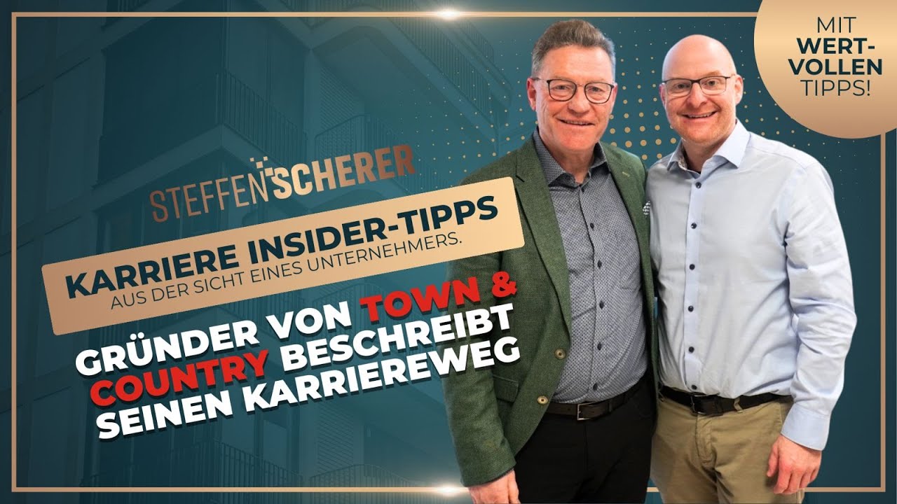 Karriere-Insider: Vom Finanzbeamten zum Selfmade Man (Town & Country Gründer Jürgen Dawo)