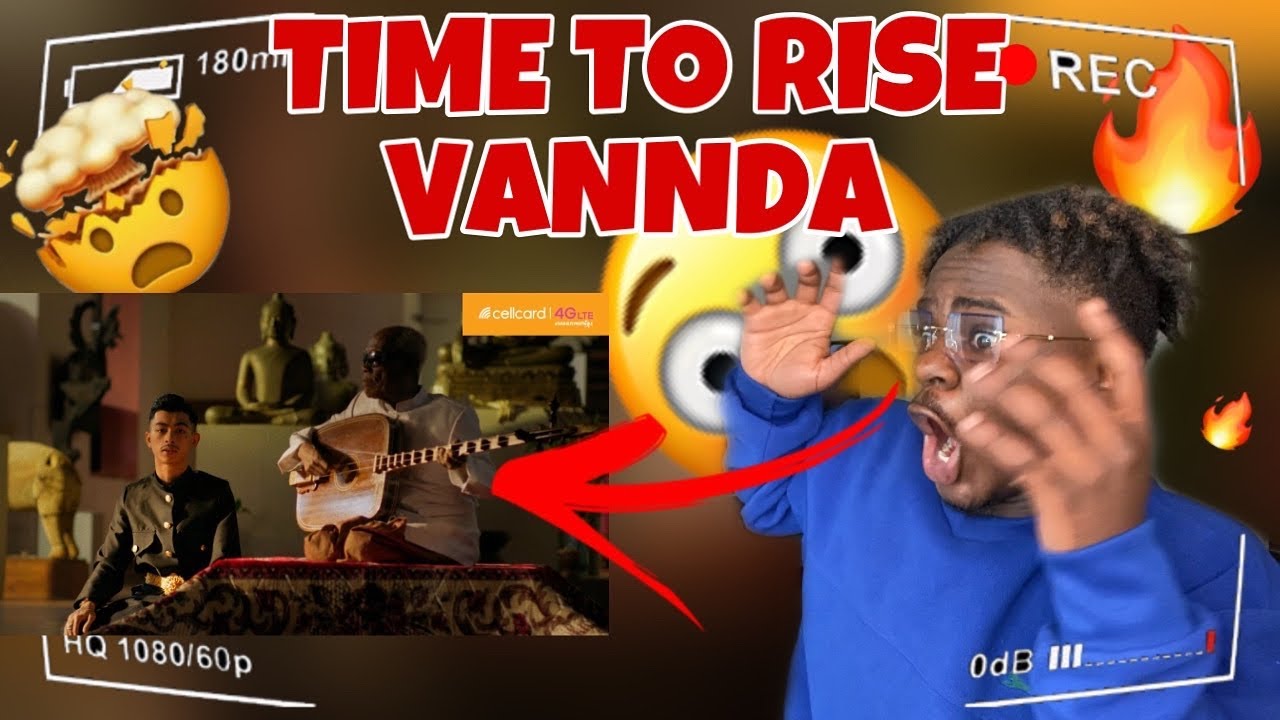 CRAZY LIT REACTION 🤩🇰🇭/VannDa - Time To Rise feat. Master Kong Nay (Official Music Video) 🙆🏾‍♂️