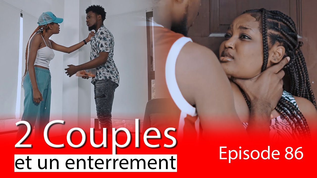 2 COUPLES 👩‍❤️‍👨 ET UN ENTERREMENT PART 🕊️ 86