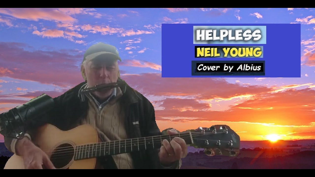 HELPLESS NEIL YOUNG Cover by Albius