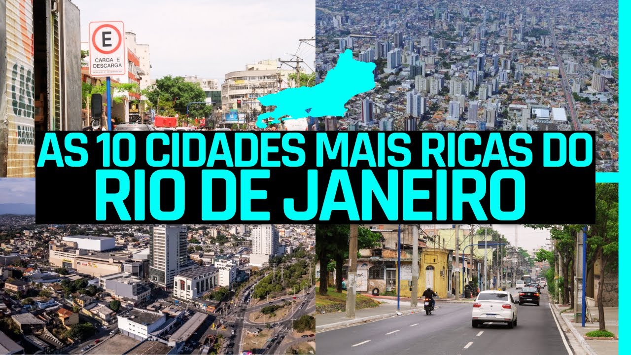 AS 10 CIDADES MAIS RICAS DO RIO DE JANEIRO